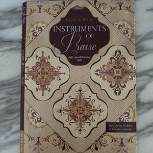 Quilt Pattern - instruments of praise by Kathy Wylie